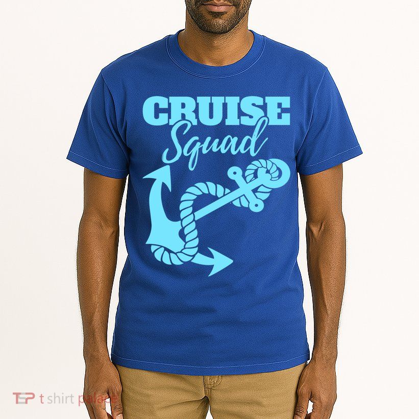 Cruise Squad Family Friends Matching Meaningful Gift Tall T-Shirt