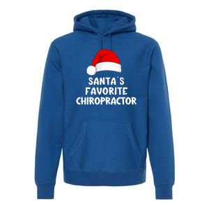 Christmas SantaS Favorite Chiropractor Funny Chiropractic Great Gift Premium Hoodie