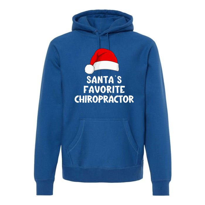 Christmas SantaS Favorite Chiropractor Funny Chiropractic Great Gift Premium Hoodie