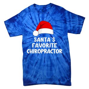 Christmas SantaS Favorite Chiropractor Funny Chiropractic Great Gift Tie-Dye T-Shirt