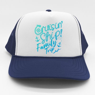 Cruise Squad Family Vacation Matching Fun Reunion Group Funny Gift Trucker Hat