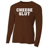 Cheese Slut Funny Adult Humor Sarcasm Men Women Funny Cooling Performance Long Sleeve Crew