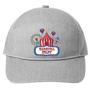 Carnival Staff For Circus Event Staff & Ringmaster Lover 7-Panel Snapback Hat