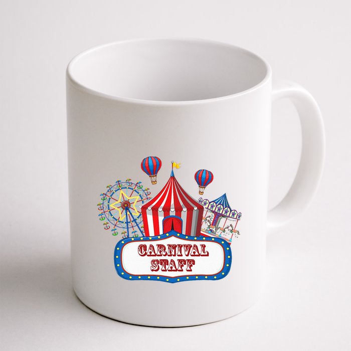 Carnival Staff For Circus Event Staff & Ringmaster Lover Mug