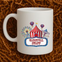 Carnival Staff For Circus Event Staff & Ringmaster Lover Mug
