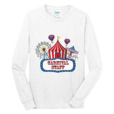Carnival Staff For Circus Event Staff & Ringmaster Lover Tall Long Sleeve T-Shirt