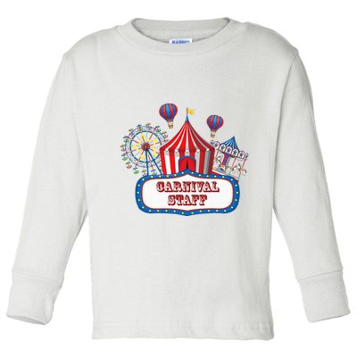 Carnival Staff For Circus Event Staff & Ringmaster Lover Toddler Long Sleeve Shirt