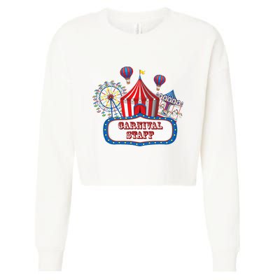Carnival Staff For Circus Event Staff & Ringmaster Lover Cropped Pullover Crew