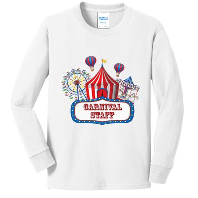 Carnival Staff For Circus Event Staff & Ringmaster Lover Kids Long Sleeve Shirt