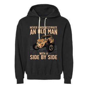 Cool Sxs For Grandpa Dad Offroad Garment-Dyed Fleece Hoodie