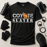 Coyote Slayer Funny Hunting For Coyote Hunters Performance Shirt