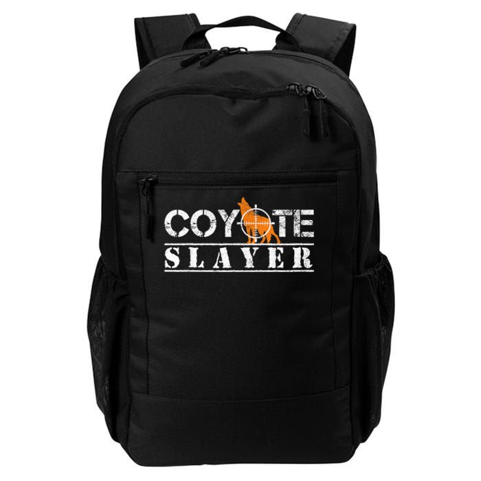 Coyote Slayer Funny Hunting For Coyote Hunters Daily Commute Backpack