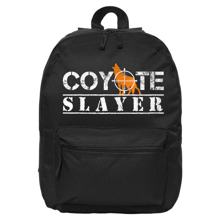 Coyote Slayer Funny Hunting For Coyote Hunters 16 in Basic Backpack