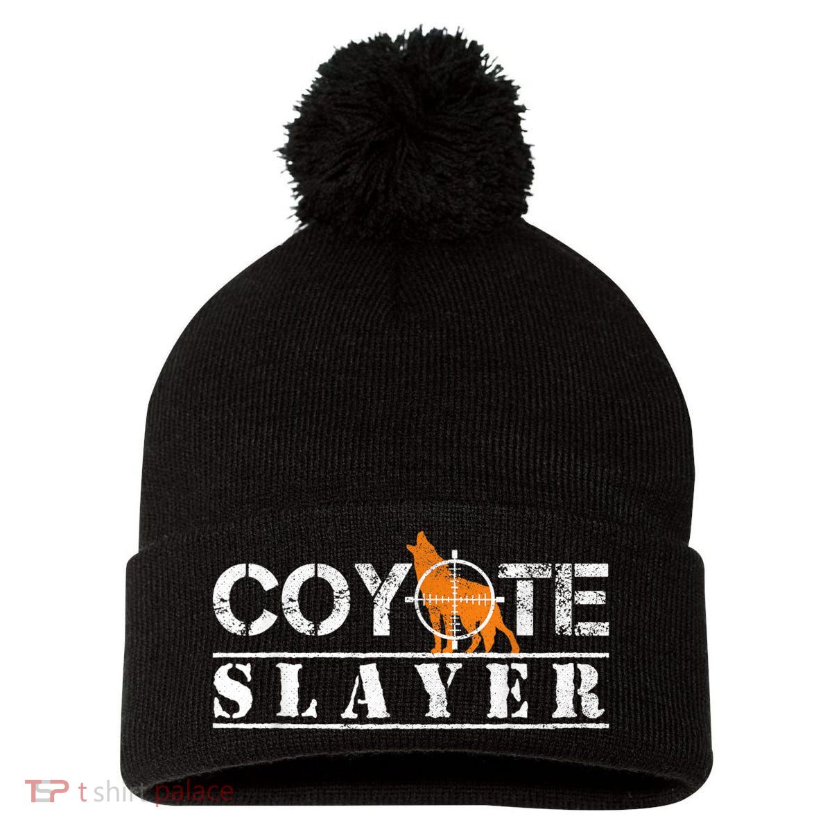 Coyote Slayer Funny Hunting For Coyote Hunters Pom Pom 12in Knit Beanie