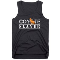 Coyote Slayer Funny Hunting For Coyote Hunters Tank Top