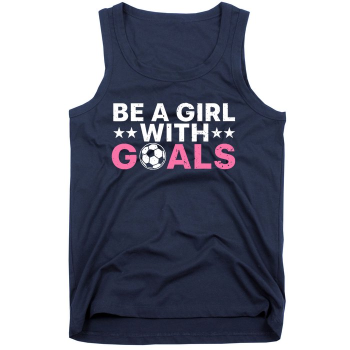 Cool Soccer For Wo Girl Football Soccer Lovers Sayings Tank Top