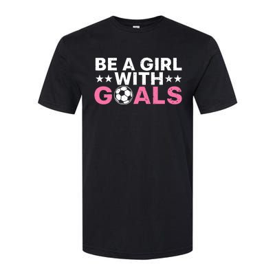 Cool Soccer For Wo Girl Football Soccer Lovers Sayings Softstyle CVC T-Shirt