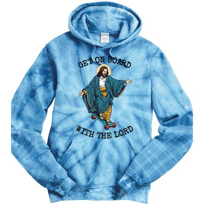 Christ Skateboarding Get On Board With The Lord Jesus Skate Tie Dye Hoodie