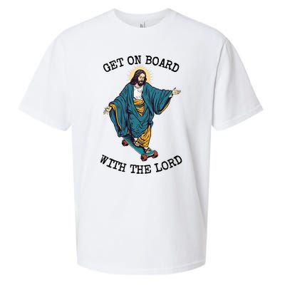 Christ Skateboarding Get On Board With The Lord Jesus Skate Sueded Cloud Jersey T-Shirt