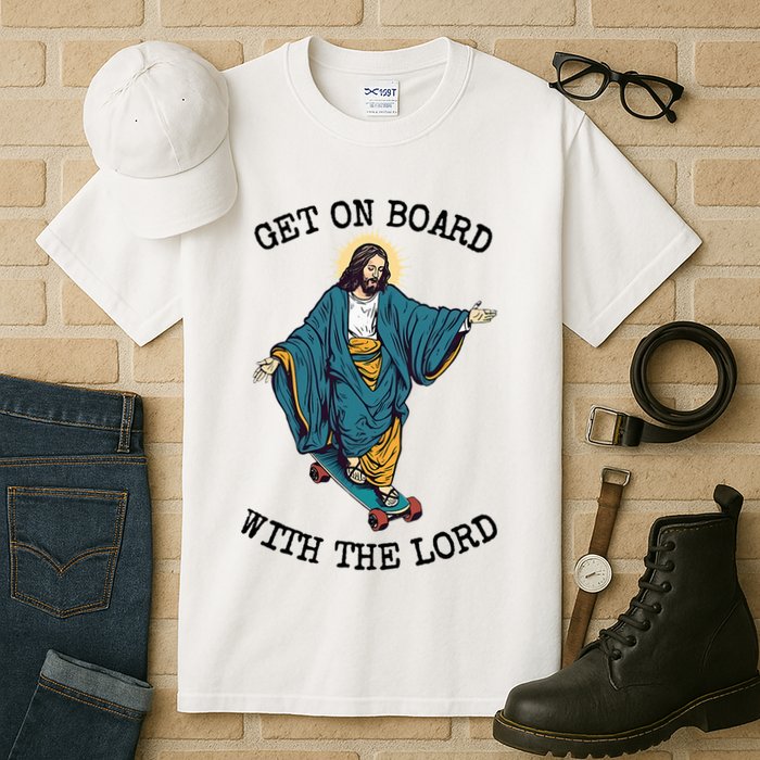 Christ Skateboarding Get On Board With The Lord Jesus Skate Tall T-Shirt