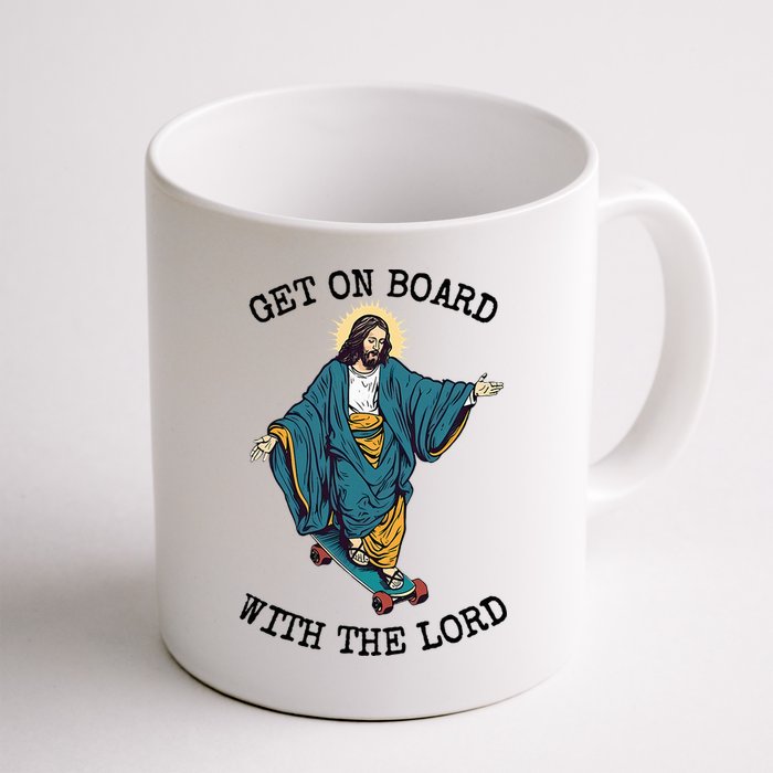 Christ Skateboarding Get On Board With The Lord Jesus Skate Mug