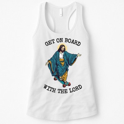 Christ Skateboarding Get On Board With The Lord Jesus Skate Womens Tank Top