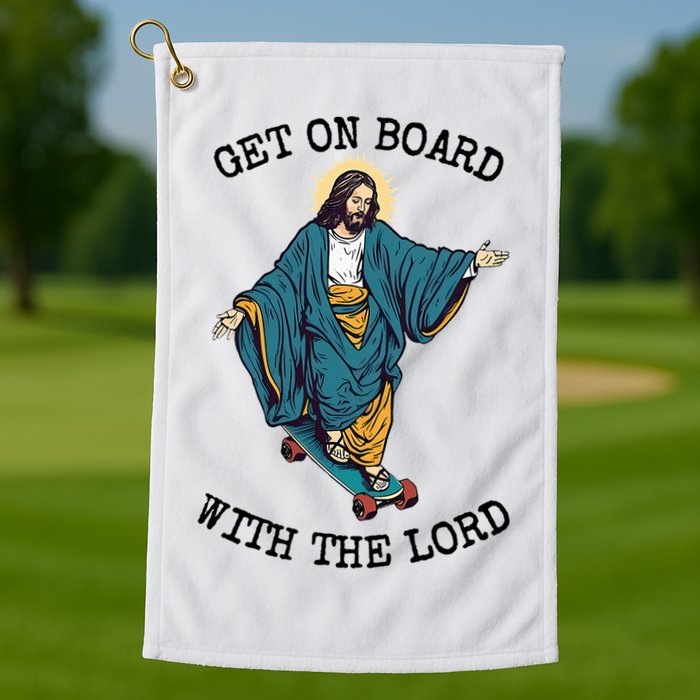 Christ Skateboarding Get On Board With The Lord Jesus Skate Golf Towel