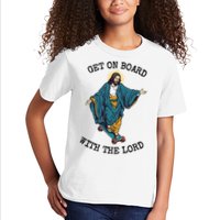 Christ Skateboarding Get On Board With The Lord Jesus Skate Kids T-Shirt