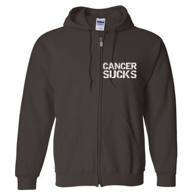 Cancer Sucks Gift Hooded Cancer Full Zip Hoodie