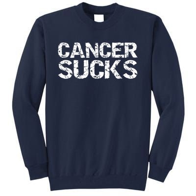 Cancer Sucks Gift Hooded Cancer Tall Sweatshirt