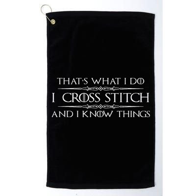 Cross Stitching Gifts I Cross Stitch & I Know Things Funny Golf Towel