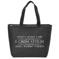 Cross Stitching Gifts I Cross Stitch & I Know Things Funny Zip Tote Bag