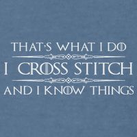 Cross Stitching Gifts I Cross Stitch & I Know Things Funny Garment-Dyed Sweatshirt