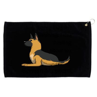 Cute Saying Ger Shepherd Owner Gift Grommeted Golf Towel