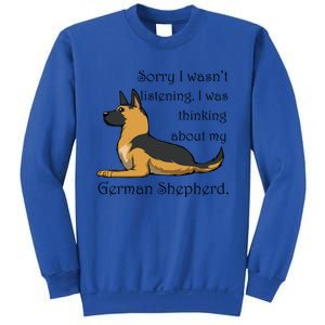 Cute Saying Ger Shepherd Owner Gift Sweatshirt