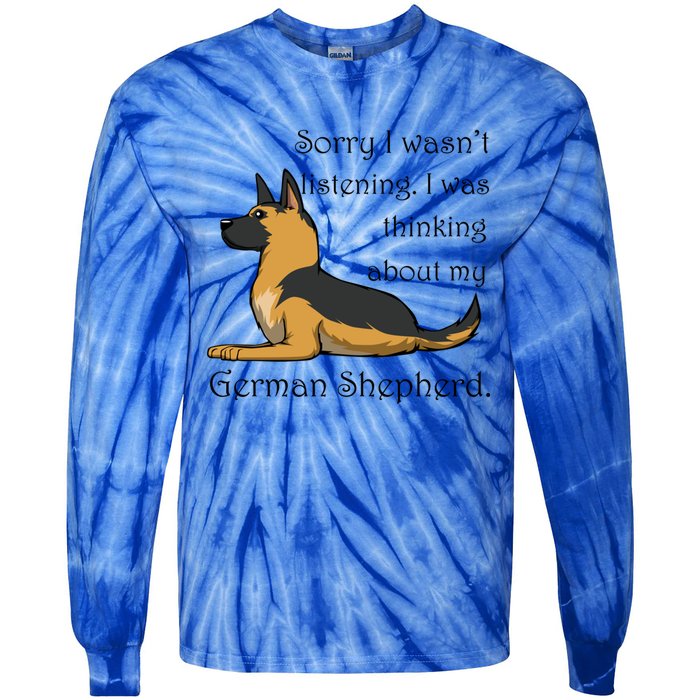 Cute Saying Ger Shepherd Owner Gift Tie-Dye Long Sleeve Shirt