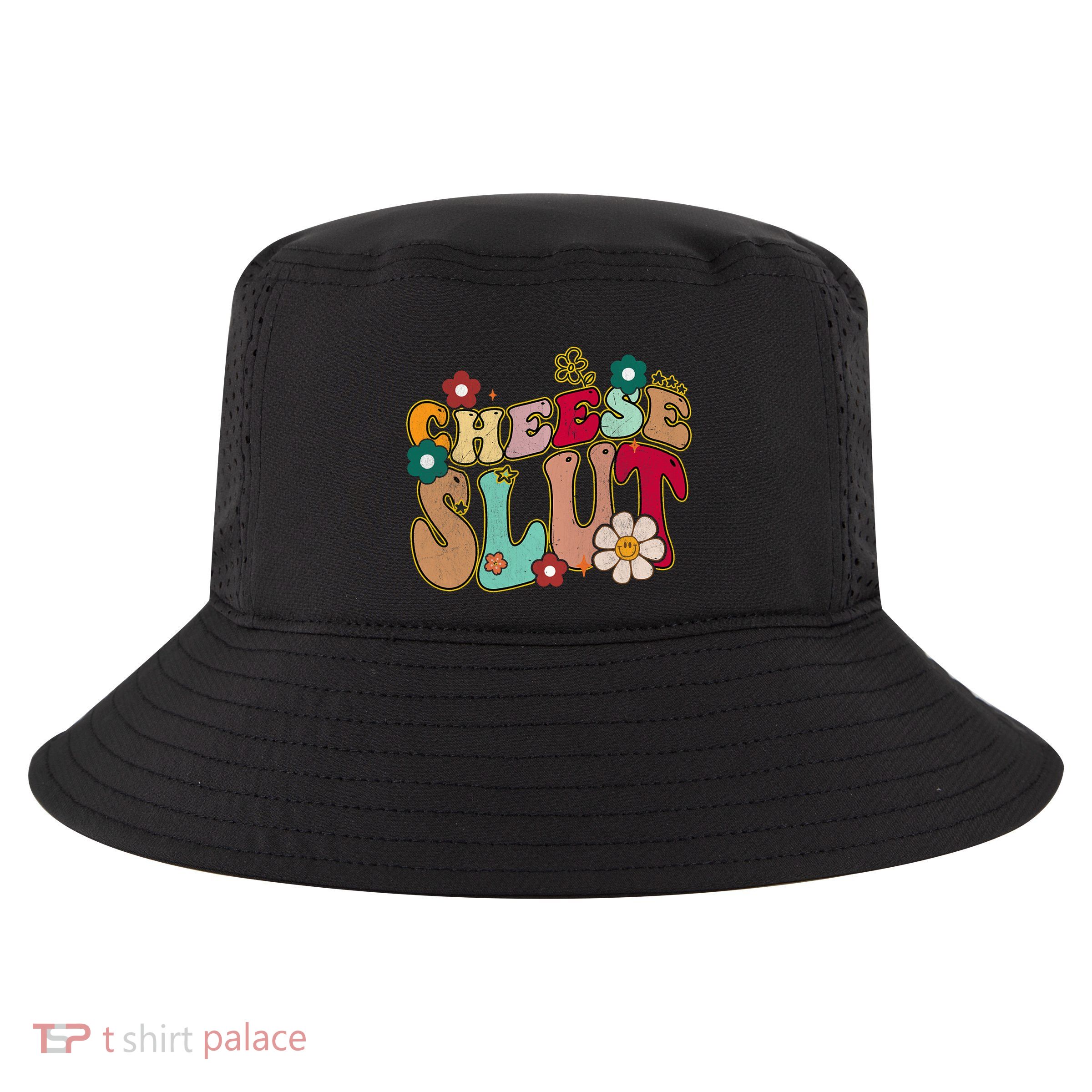 Cheese Slut Groovy Christmas Sarcastic Saying Cool Comfort Performance Bucket Hat
