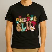 Cheese Slut Groovy Christmas Sarcastic Saying T-Shirt