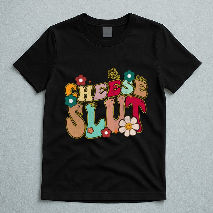 Cheese Slut Groovy Christmas Sarcastic Saying T-Shirt