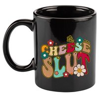 Cheese Slut Groovy Christmas Sarcastic Saying 11oz C Handle Ceramic Mug