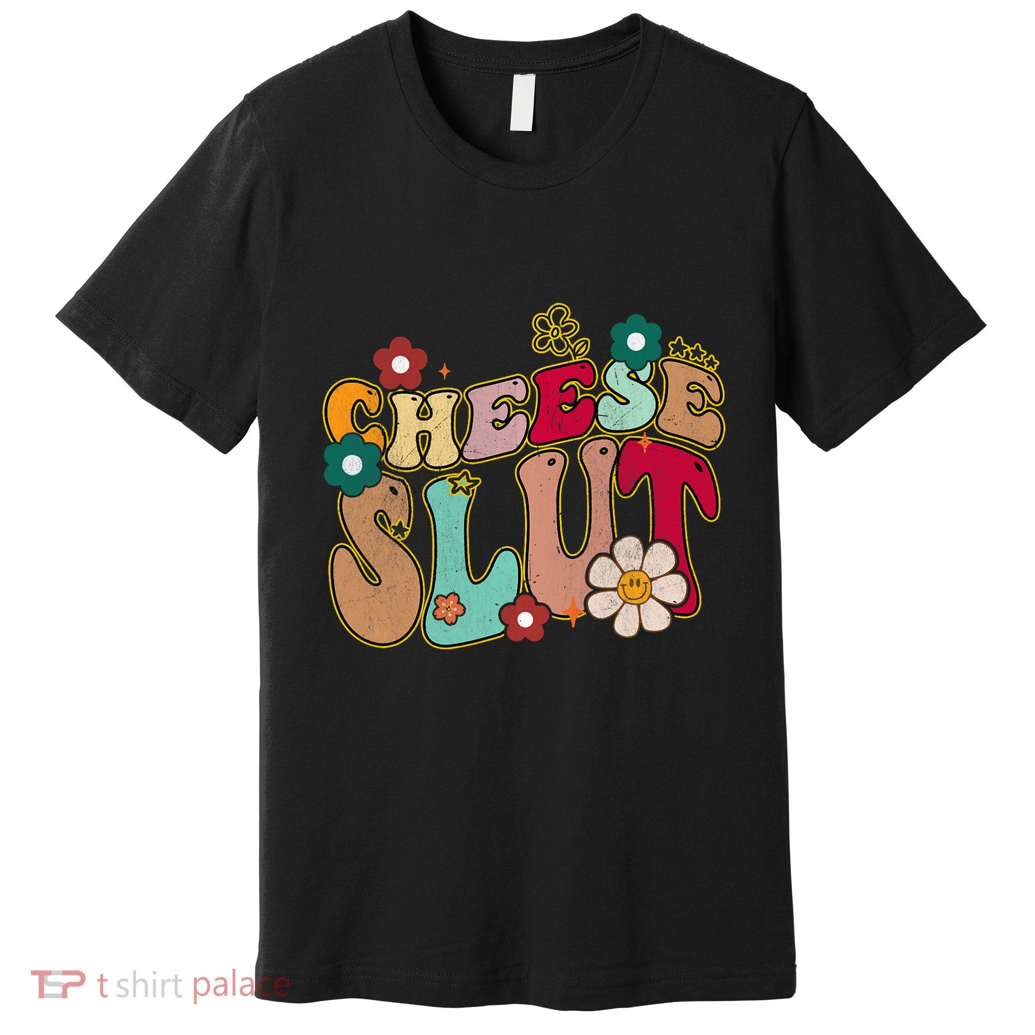 Cheese Slut Groovy Christmas Sarcastic Saying Premium T-Shirt