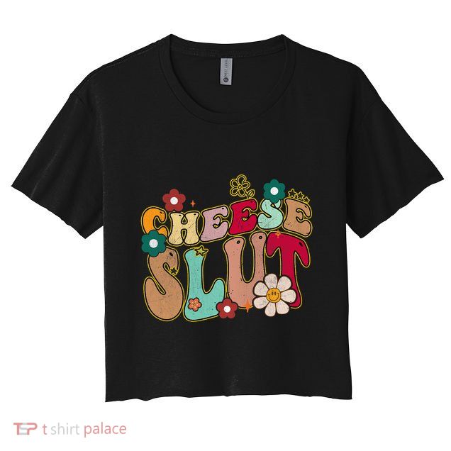 Cheese Slut Groovy Christmas Sarcastic Saying Crop Top