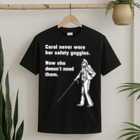 Carol Safety Goggles Funny Science Chemistry T-Shirt