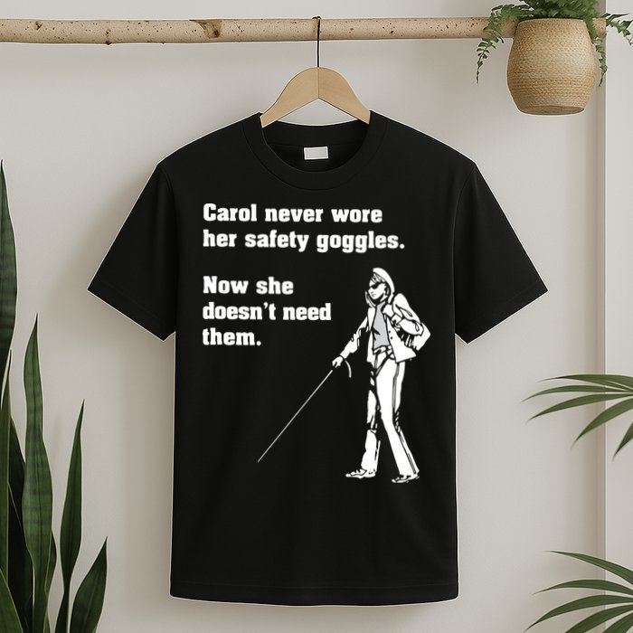 Carol Safety Goggles Funny Science Chemistry T-Shirt