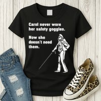Carol Safety Goggles Funny Science Chemistry Womens T-Shirt