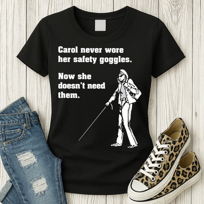 Carol Safety Goggles Funny Science Chemistry Womens T-Shirt