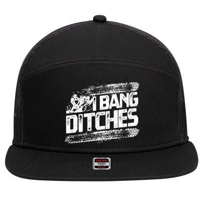 Cool Snowmobile Gift I Bang Ditches Snowmobiling 7 Panel Mesh Trucker Snapback Hat