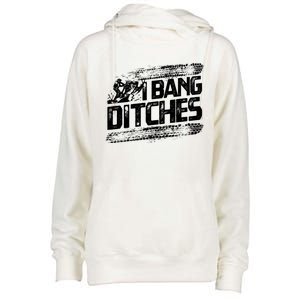 Cool Snowmobile Gift I Bang Ditches Snowmobiling Womens Funnel Neck Pullover Hood