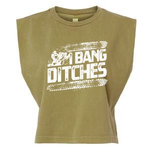 Cool Snowmobile Gift I Bang Ditches Snowmobiling Garment-Dyed Women's Muscle Tee