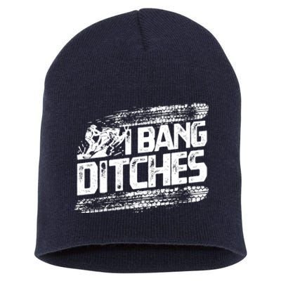 Cool Snowmobile Gift I Bang Ditches Snowmobiling Short Acrylic Beanie